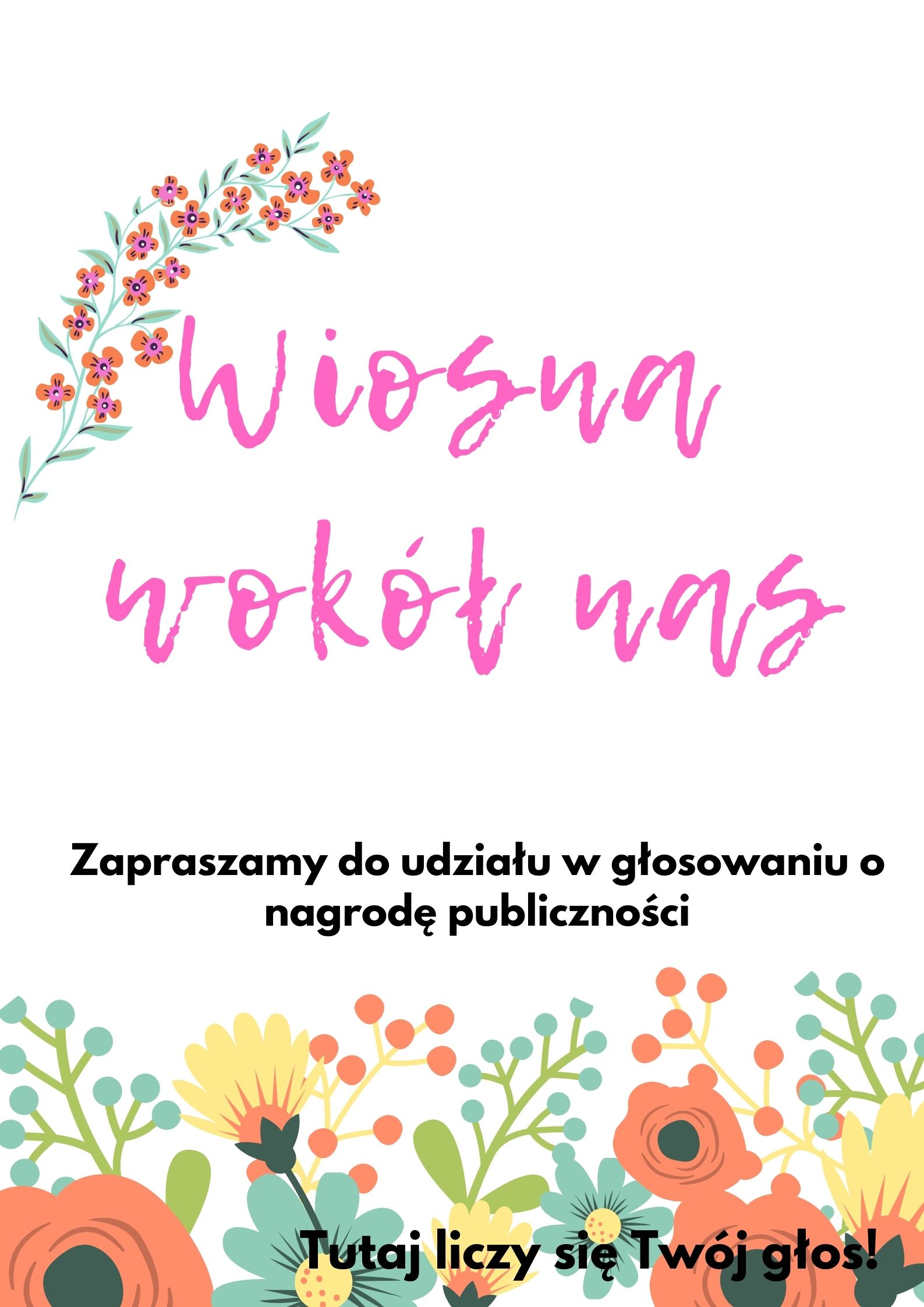 „Wiosna wokół nas” głosowanie publiczności