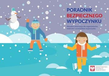 Wytyczne MEiN, MZ i GIS dla organizatorów wypoczynku zimowego dzieci i młodzieży w roku szkolnym 2021/2022