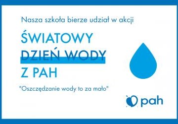 Światowy Dzień Wody z PAH